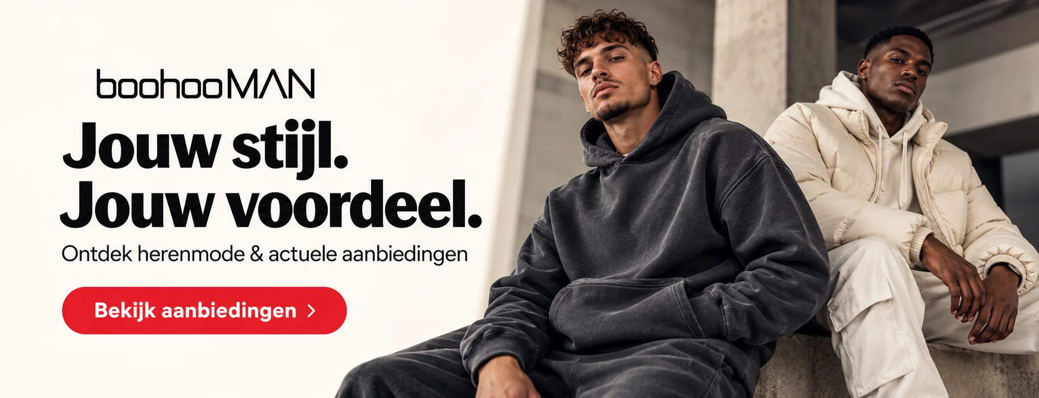 boohooMAN: Jouw stijl. Jouw voordeel. Bekijk aanbiedingen.